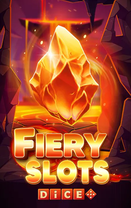 Fiery Slots Dice