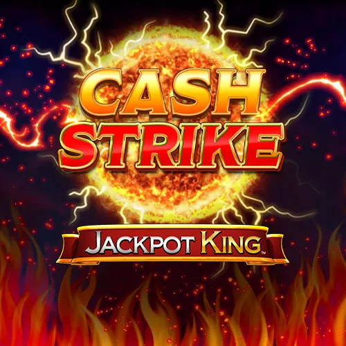 Cash Strike Jackpot King