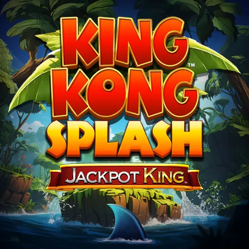 King Kong Splash Jackpot King