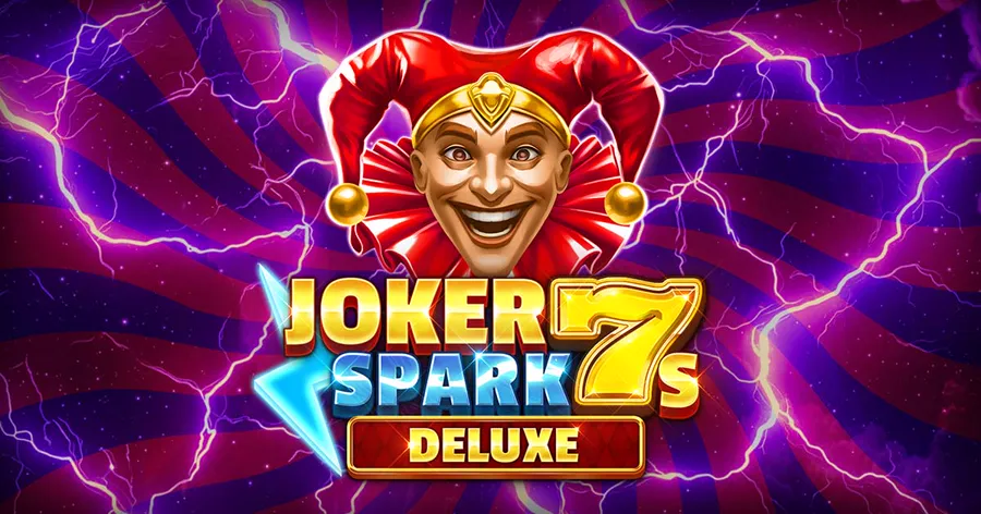 Joker Spark 7s Deluxe