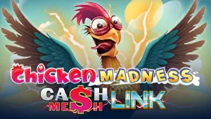 Chicken Madness Cash Mesh Link