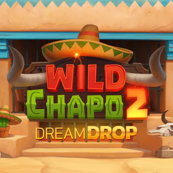 Wild Chapo 2 Dream Drop